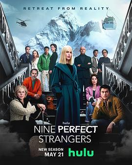 海角黑料《九个完美陌生人 第二季 Nine Perfect Strangers Season 2》免费在线观看