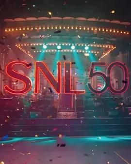 深夜福利《周六夜现场五十周年特别篇 SNL50: The Anniversary Special》免费在线观看