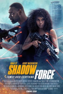 涩里番《幽冥部队 Shadow Force》免费在线观看