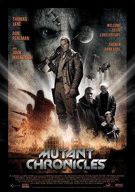 海角黑料《变异编年史 Mutant Chronicles》免费在线观看
